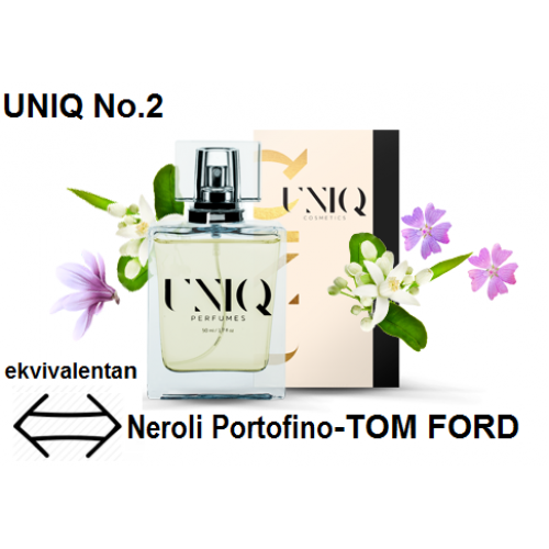 UNIQ No.02 odgovara Neroli Portofino -TOM FORD -50 ml